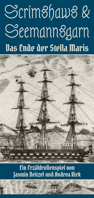 Jasmin Neitzel, Andrea Rick: Scrimshaws & Seemannsgarn (Deutsch language, Plotbunny Games)