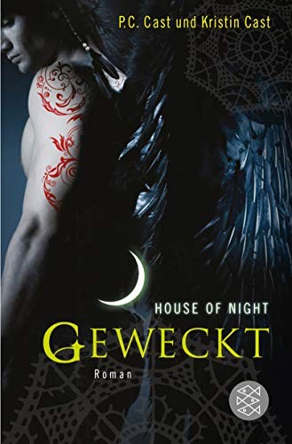 Kristin Cast, P. C. Cast: House of Night 08. Geweckt (Paperback, FISCHER Taschenbuch)