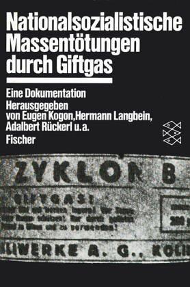 Eugen Kogon, Adalbert Rückerl, Hermann Langbein: Nationalsozialistische Massentötungen durch Giftgas (Paperback, German language, 1986, Fischer-Taschenbuch-Verlag)