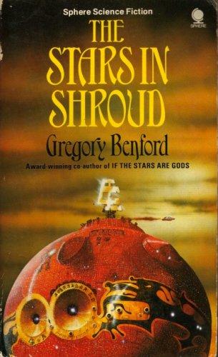 Gregory Benford: The Stars in Shroud (Paperback, Sphere Books)