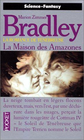 Marion Zimmer Bradley: La maison des amazones (Paperback, French language, Pocket)