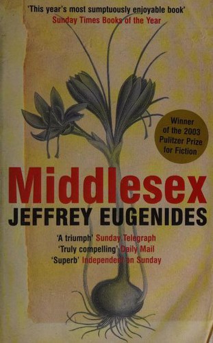Jeffrey Eugenides: Middlesex (2003, Bloomsbury Publishing)