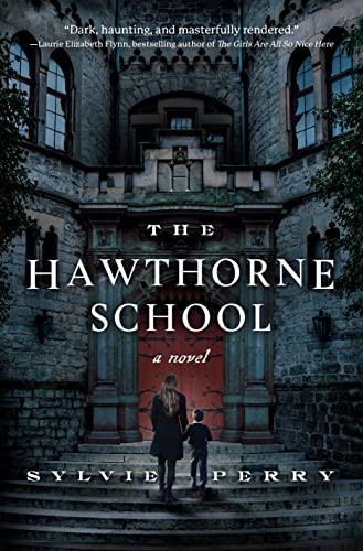 Sylvie Perry: The Hawthorne School (Hardcover, Crooked Lane Books)