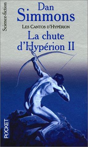 Dan Simmons: Les cantos d'Hypérion, tome 2 (Paperback, French language, Pocket)