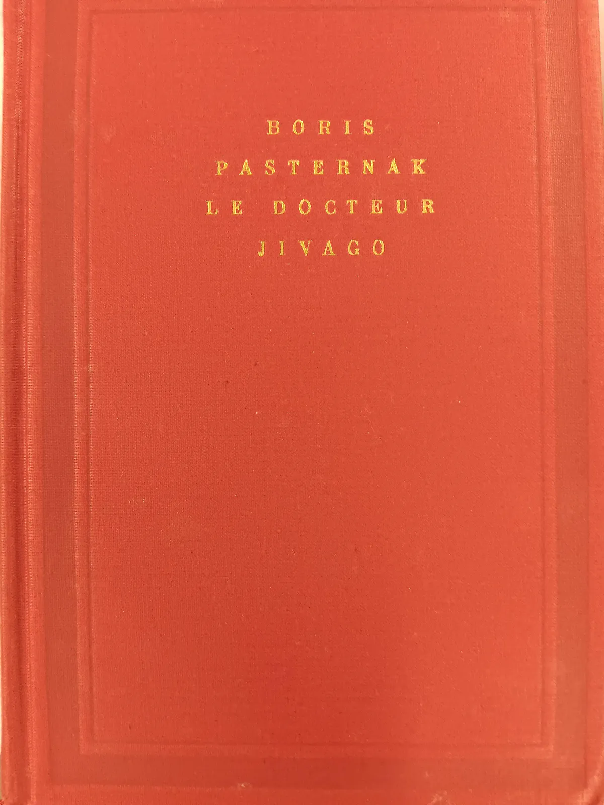 Boris Pasternak: Le Docteur Jivago (French language, 1958, Éditions Gallimard)