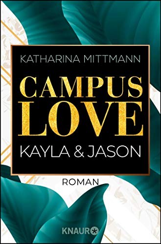 Katharina Mittmann: Campus Love (Paperback, Knaur Taschenbuch)