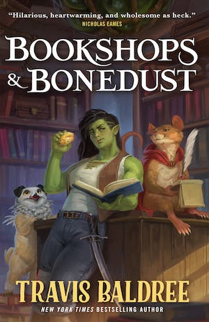 Travis Baldree: Bookshops and Bonedust (Paperback, 2023, Tor Books)