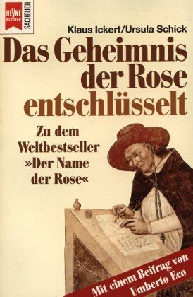 Klaus Ickert: Das Geheimnis der Rose entschlüsselt (German language, 1989, Heyne)