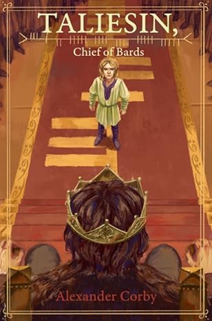 Alexander Corby: Taliesin, Chief of Bards (EBook, english language)