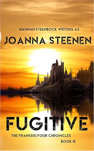 Hannah Steenbock, Joanna Steenen: Fugitive (EBook, english language, Buehsteppe Verlag)