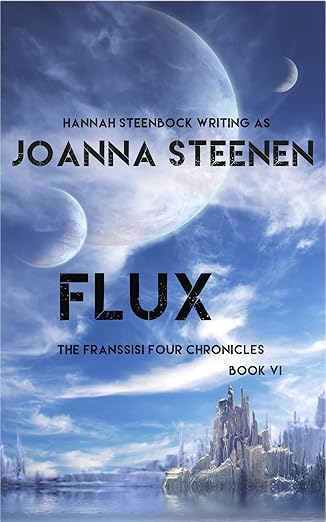 Hannah Steenbock, Joanna Steenen: Flux (EBook, english language, Buehsteppe Verlag)