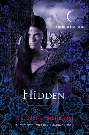 Kristin Cast, P. C. Cast: Hidden (Hardcover, 2012, St. Martin's Griffin)