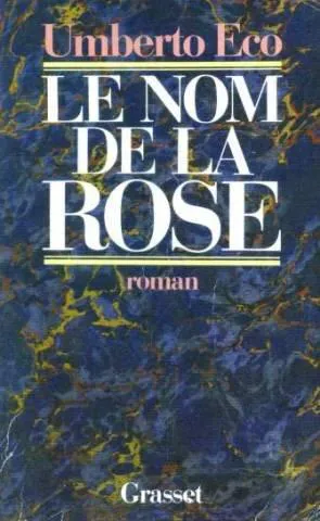Umberto Eco: Le nom de la rose (French language, 1982, Éditions Grasset)