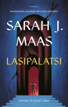 Sarah J. Maas: Lasipalatsi (Hardcover, Finnish language, 2025, Gummerus)