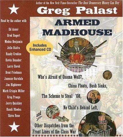 Greg Palast: Armed Madhouse (AudiobookFormat, Simon & Schuster Audio)