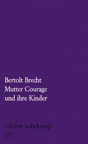 Bertolt Brecht: Mutter Courage und Ihre Kinder (Paperback, German language, Suhrkamp Verlag)