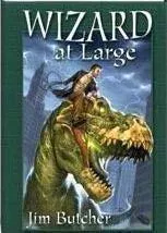 Jim Butcher: Wizard at large (2006)