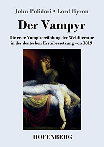 Lord George Gordon Byron: Der Vampyr (Paperback, Deutsch language, 2017, Hofenberg)