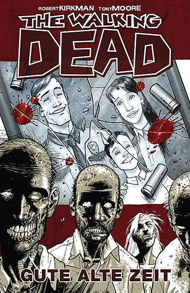 Robert Kirkman: The Walking Dead 01 (German language, 2006)