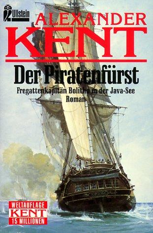 Douglas Reeman: Der Piratenfürst (Paperback, German language, 1995, Ullstein Buchverlage GmbH & Co. KG / Ullstein Tas)