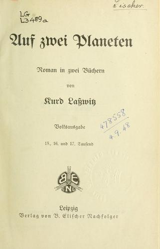 Kurd Laßwitz: Auf zwei Planeten (German language, 1900, B. Elischer Nachfolger)