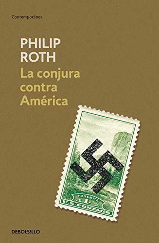 La conjura contra América (Paperback, Spanish language, 2018, Debolsillo)