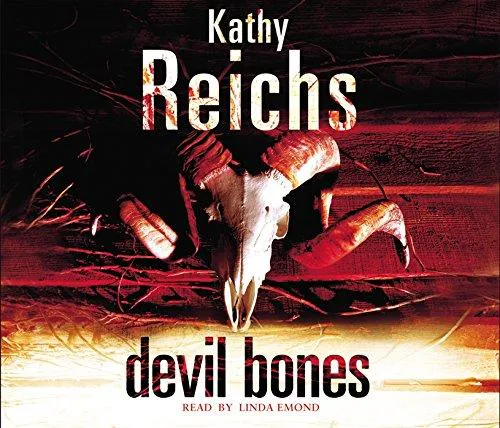 Kathy Reichs: Devil Bones