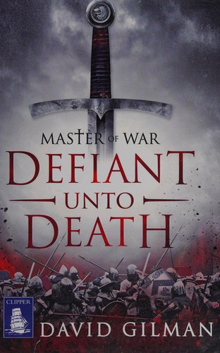 David Gilman: Defiant unto death (2015, WF Howes Ltd)