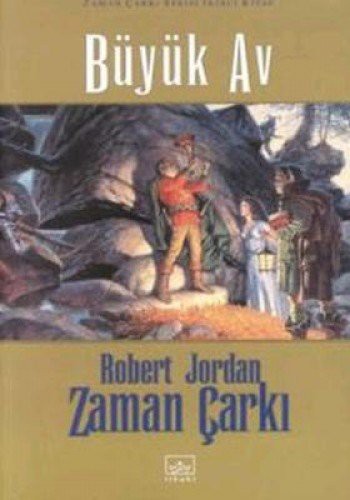 Robert Jordan: Büyük Av - Zaman Çarki Serisi 2. Kitap (Paperback, Ithaki Yayinlari)