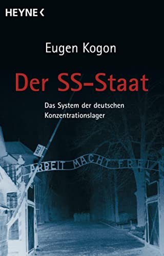 Eugen Kogon: Der SS-Staat (German language, 1995, W. Heyne, Heyne)