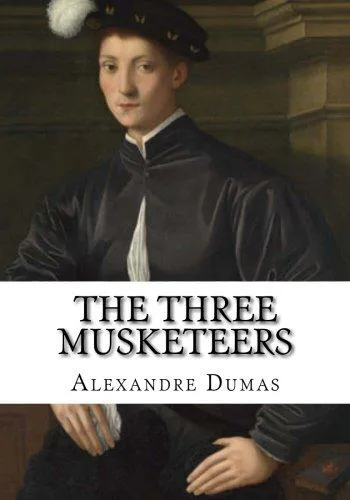 Alexandre Dumas, Alexandre Dumas, Auguste Maquet: The Three Musketeers (2014)