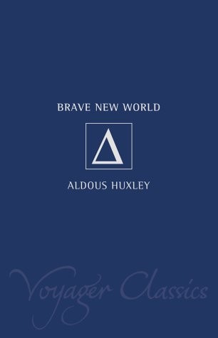 Aldous Huxley: Brave New World (2001, Voyager)
