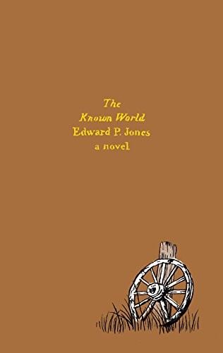 Edward P. Jones: The Known World (Paperback, Harper Perennial)
