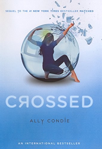 Ally Condie: Crossed (Turtleback School & Library Binding Edition) (Matched Trilogy) (Turtleback Books)