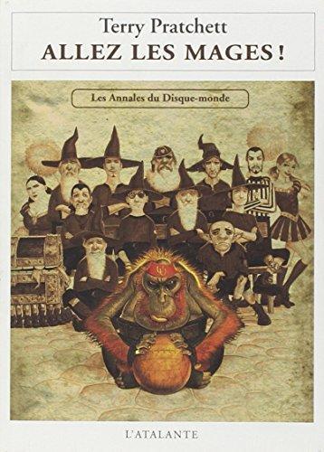 Terry Pratchett: Allez les mages ! (French language, 2010)