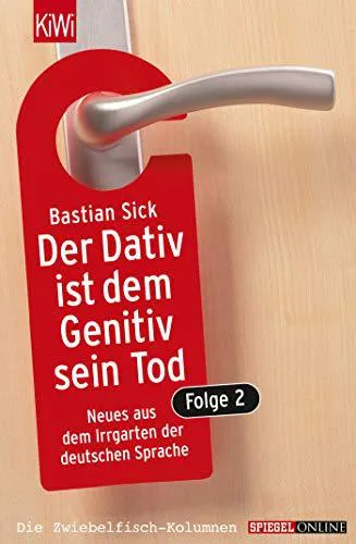 Bastian Sick: Der Dativ ist dem Genitiv sein Tod, Folge 2 (German language, 2005)
