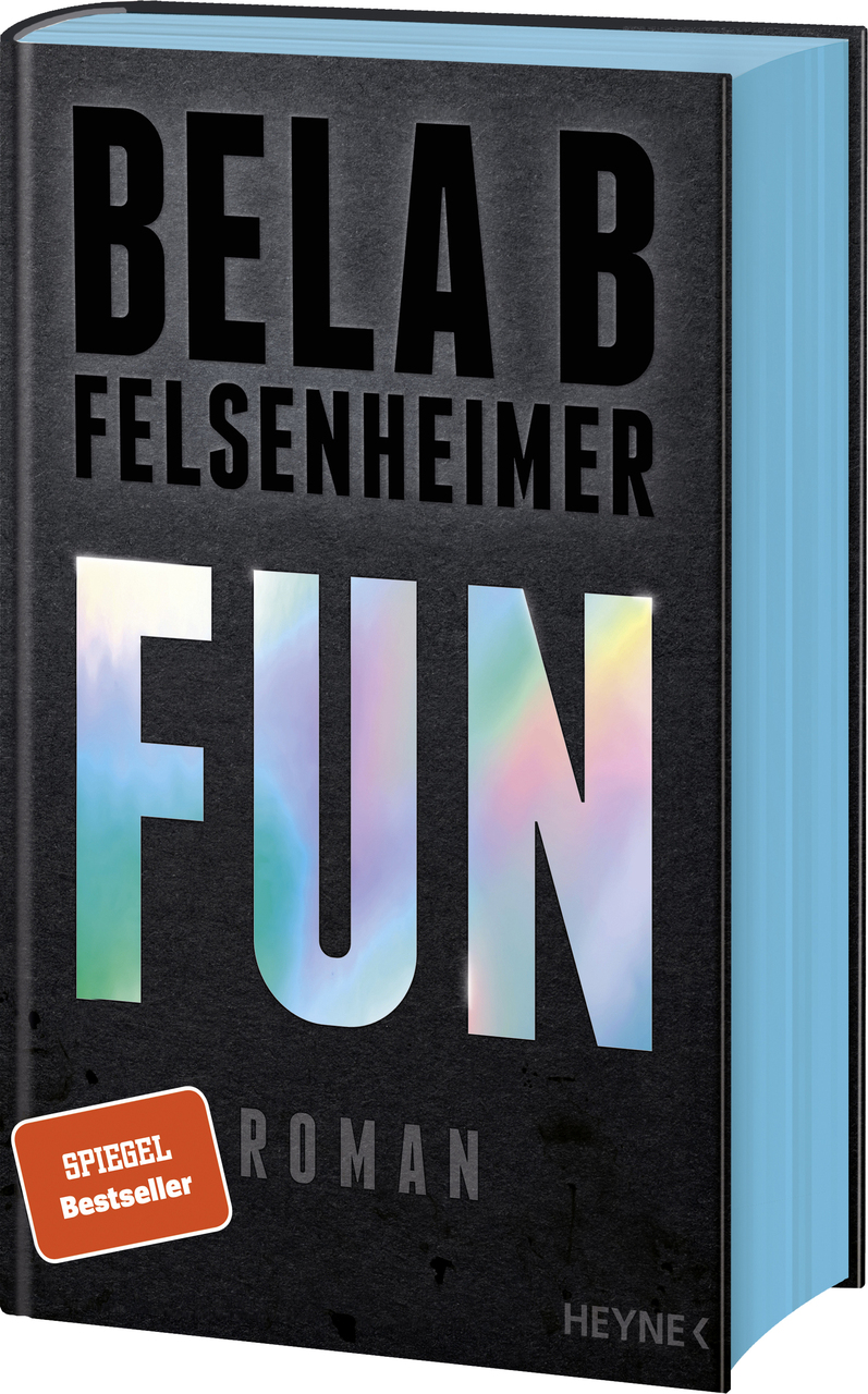 Bela B Felsenheimer: Fun (Hardcover, deutsch language, 2025, Heyne)