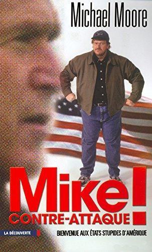 Michael Moore: Mike contre-attaque ! (French language)