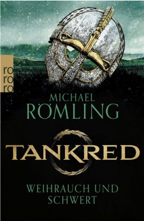Michael Römling: Tankred: Weihrauch und Schwert (Paperback, Deutsch language, 13.12.2022)