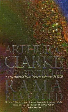 Arthur C. Clarke, Gentry Lee: Rama Revealed (Rama, #4) (1995, Orbit)