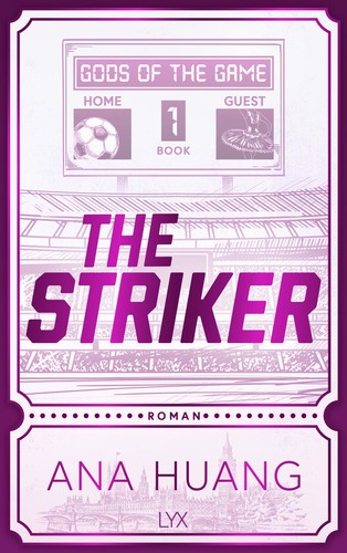 Ana Huang: The Striker (Paperback, German language, 2024, LYX)