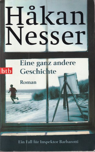Håkan Nesser: Eine ganz andere Geschichte (German language, btb)