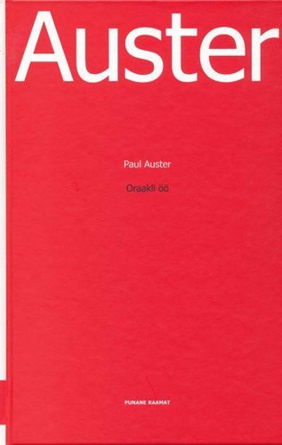 Paul Auster: Oraakli öö (Hardcover, Estonian language, 2007, Tänapäev)