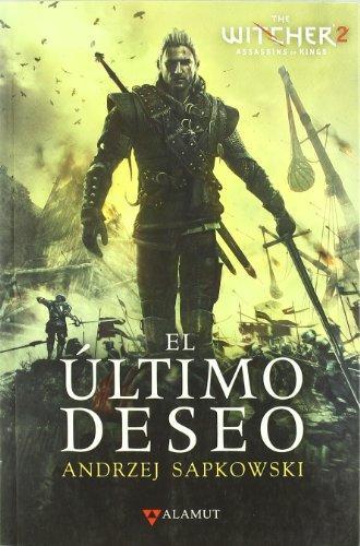 Andrzej Sapkowski: El último deseo: The Witcher 2 (Alamut Serie Fantástica) (Spanish Edition) (Spanish language, 2011)