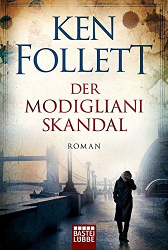 Ken Follett: Der Modigliani-Skandal (Paperback, Lübbe)