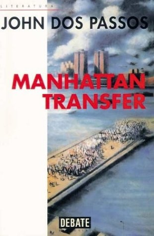 John Dos Passos: Manhattan Transfer (Paperback, Debate)