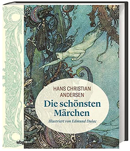 Hans Christian Andersen: Hans Christian Andersen : Die schönsten Märchen (Hardcover, wbg edition)