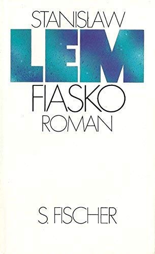 Stanisław Lem, Hubert Schumann: Fiasko (Hardcover, S. Fischer)