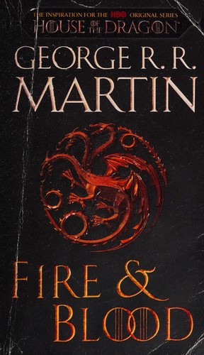 George R. R. Martin: Fire & Blood (Paperback, 2022, Bantam Books)