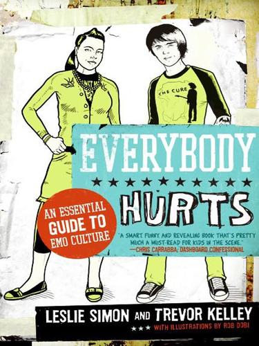 Leslie Simon: Everybody Hurts (EBook, 2009, HarperCollins)
